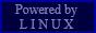 Linux powered website! Click to hear my thoughts on Linux and Windows.